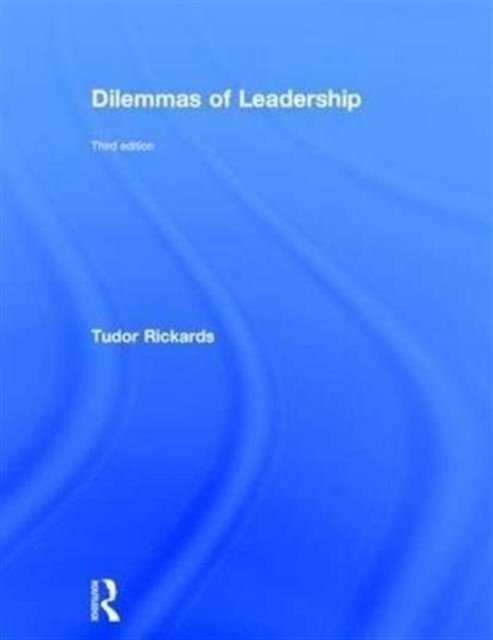 Dilemmas of Leadership