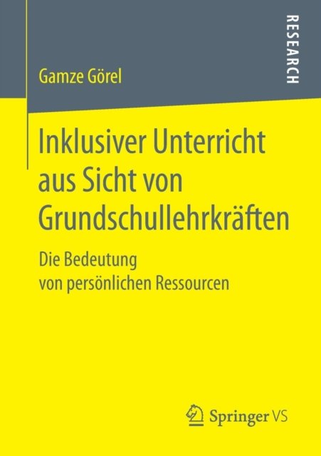 Inklusiver Unterricht aus Sicht von Grundschullehrkraften