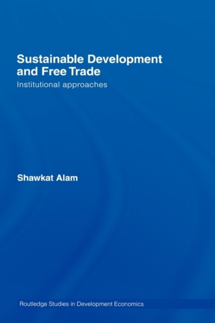 Sustainable Development and Free Trade