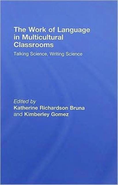 The Work of Language in Multicultural Classrooms