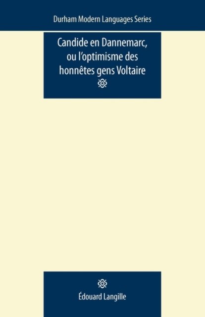 Candide En Dannemarc, Ou l’Optimisme Des HonneTes Gens