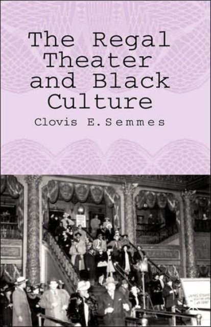 The Regal Theater and Black Culture