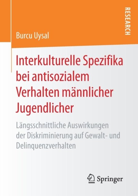 Interkulturelle Spezifika bei antisozialem Verhalten mannlicher Jugendlicher