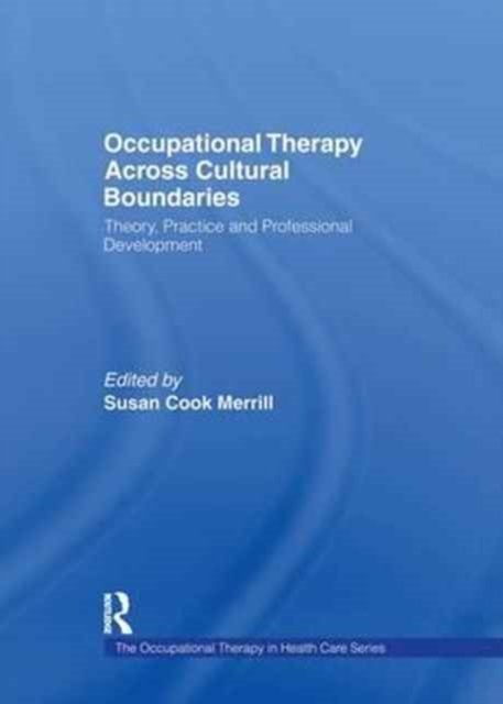 Occupational Therapy Across Cultural Boundaries