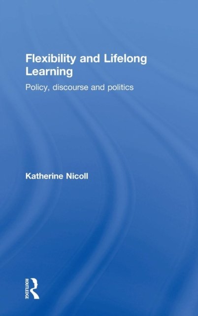 Flexibility And Lifelong Learning