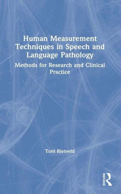 Human Measurement Techniques in Speech and Language Pathology