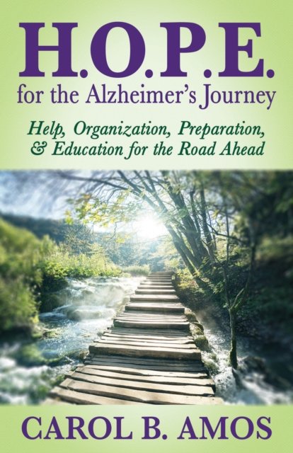 HOPE for the Alzheimer''s Journey