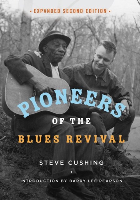 Pioneers of the Blues Revival