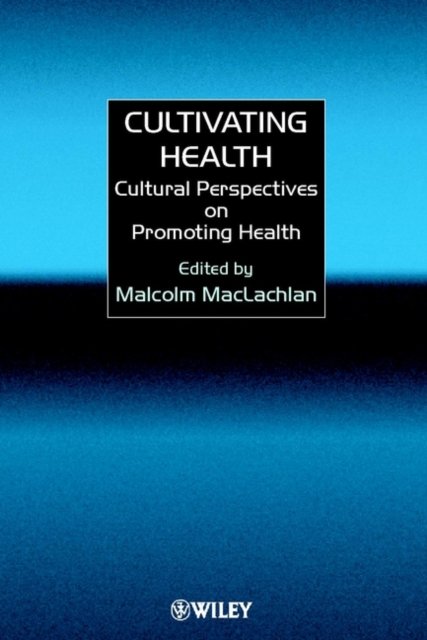 Cultivating Health