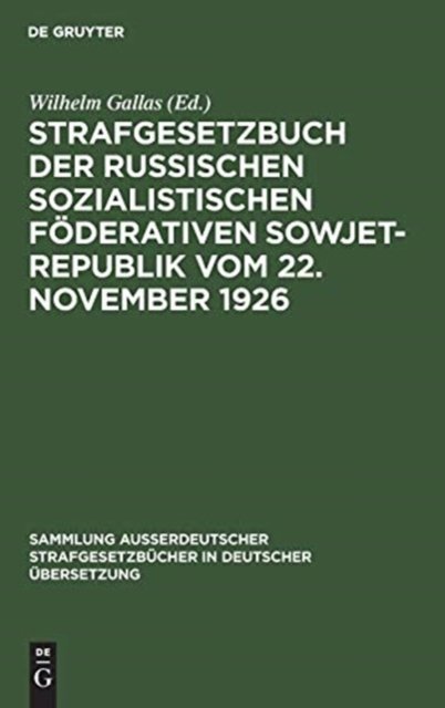 Strafgesetzbuch der Russischen sozialistischen Foderativen Sowjet-Republik vom 22. November 1926