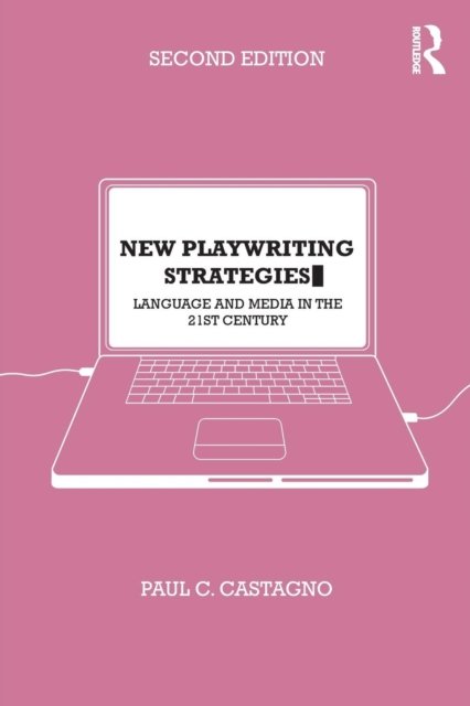New Playwriting Strategies