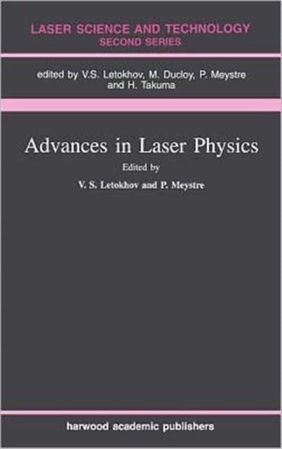 Advances In Laser Physics