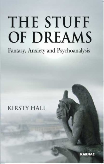 The Stuff of Dreams