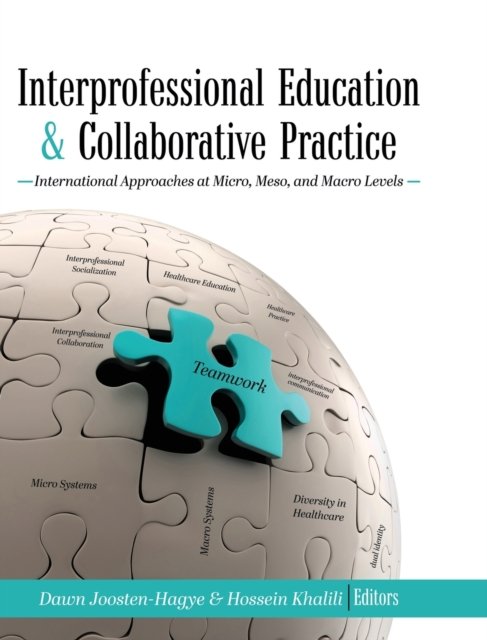 Interprofessional Education and Collaborative Practice