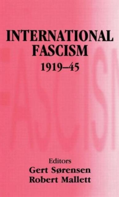 International Fascism, 1919-45