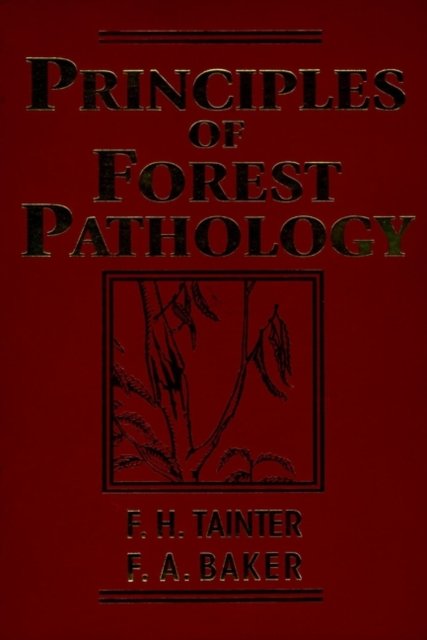 Principles of Forest Pathology