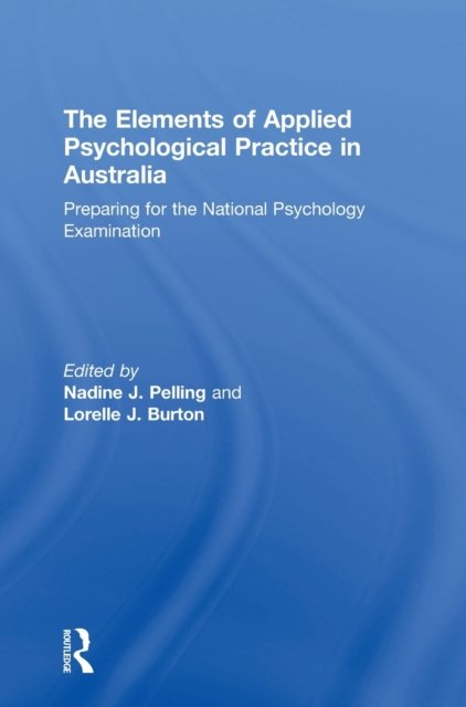 The Elements of Applied Psychological Practice in Australia