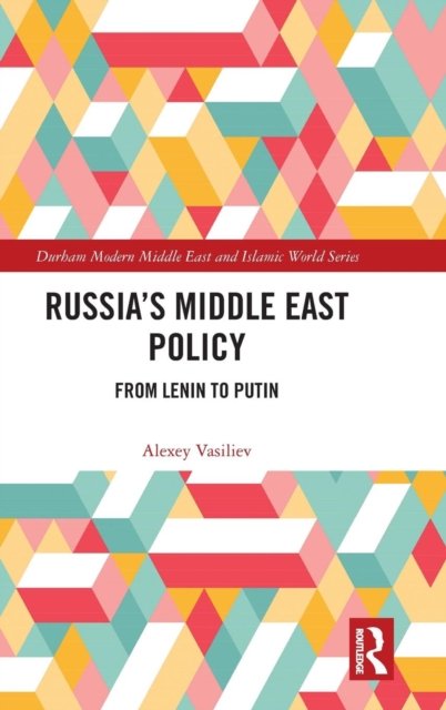 Russia''s Middle East Policy
