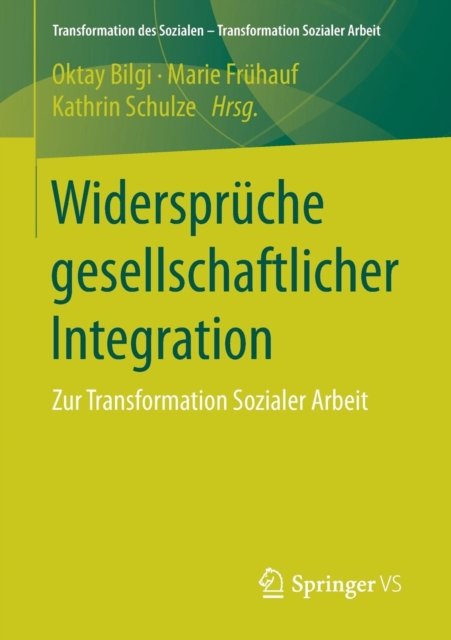 Widerspruche gesellschaftlicher Integration