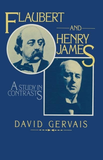 Flaubert and Henry James