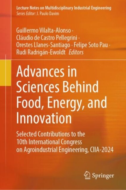 Advances in Sciences Behind Food, Energy and Innovation