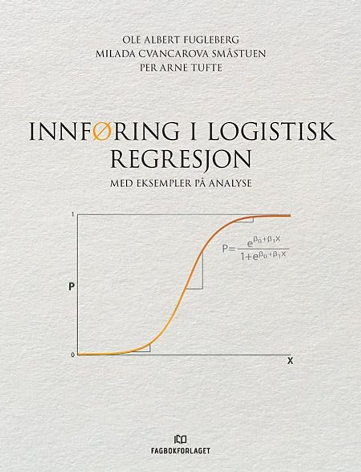 Innføring i logistisk regresjon - med eksempler på analyse