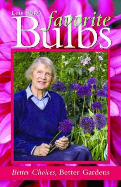 Lois Hole's Favorite Bulbs