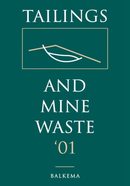 Tailings and Mine Waste 2001