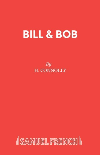 Bill and Bob