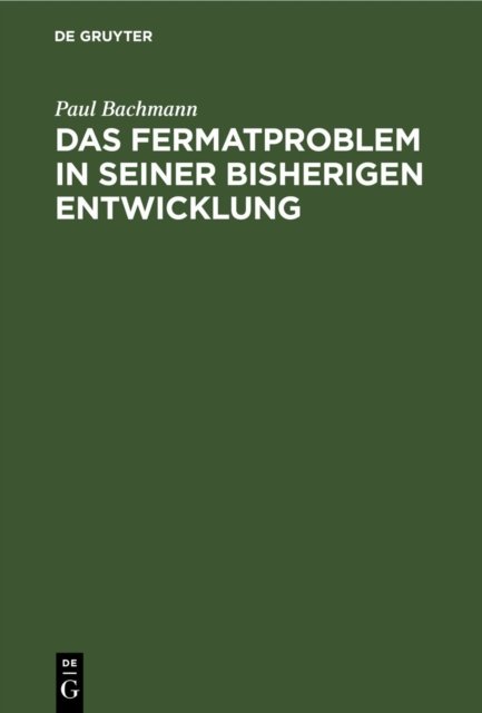 Fermatproblem in seiner bisherigen Entwicklung