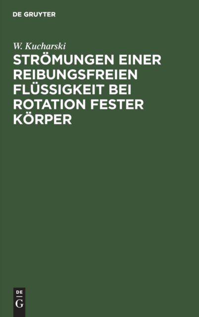 Stromungen Einer Reibungsfreien Flussigkeit Bei Rotation Fester Korper