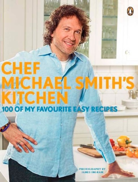 Chef Michael Smith''s Kitchen