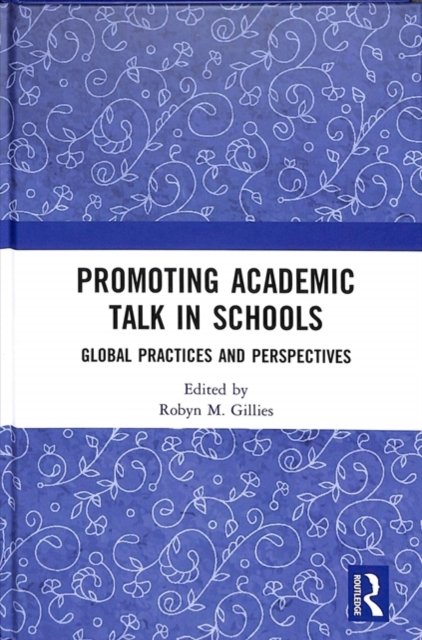 Promoting Academic Talk in Schools