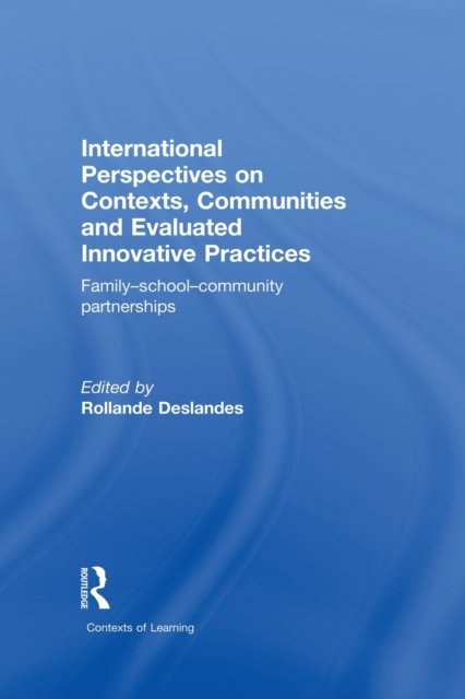 International Perspectives on Contexts, Communities and Evaluated Innovative Practices