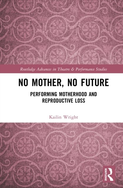 No Mother, No Future