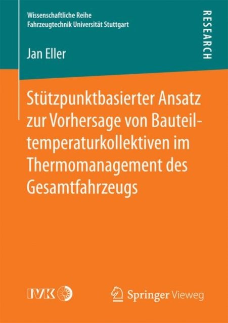 Stutzpunktbasierter Ansatz zur Vorhersage von Bauteiltemperaturkollektiven im Thermomanagement des Gesamtfahrzeugs