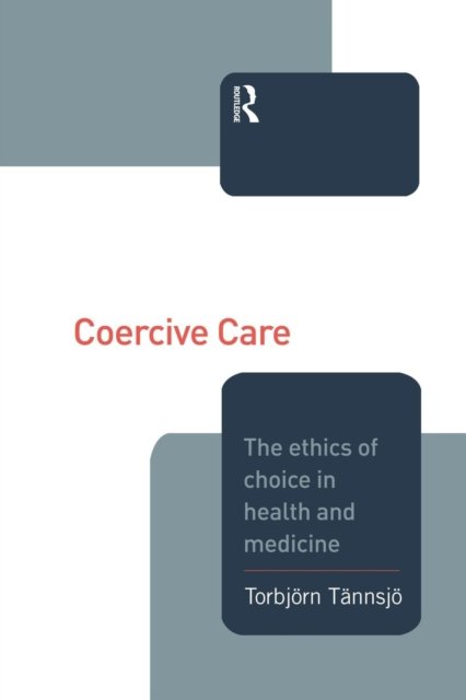 Coercive Care