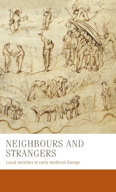 Neighbours and Strangers
