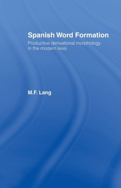 Spanish Word Formation