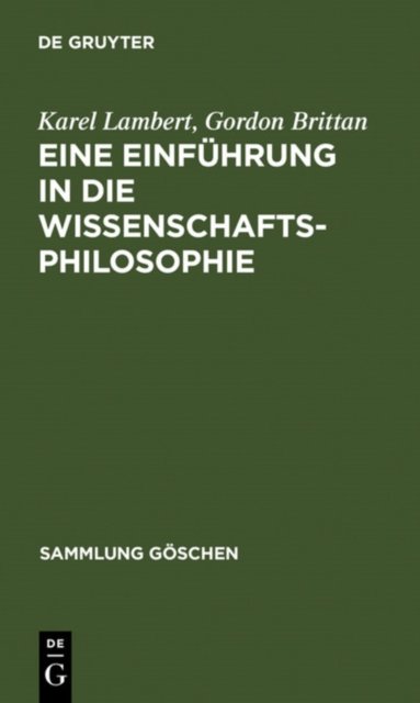Eine Einfuhrung in Die Wissenschaftsphilosophie