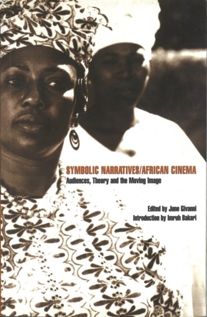 Symbolic Narratives African Cinema