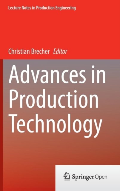 Advances in Production Technology