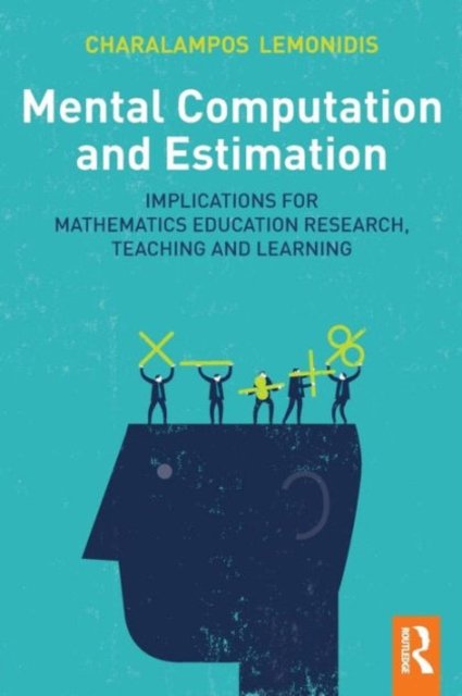 Mental Computation and Estimation