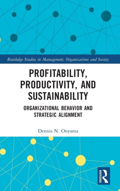 Profitability, Productivity, and Sustainability