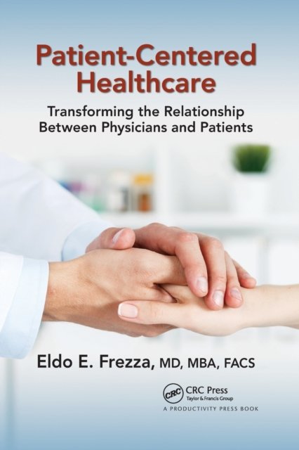 Patient-Centered Healthcare