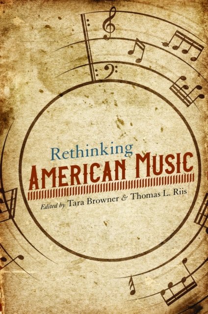 Rethinking American Music