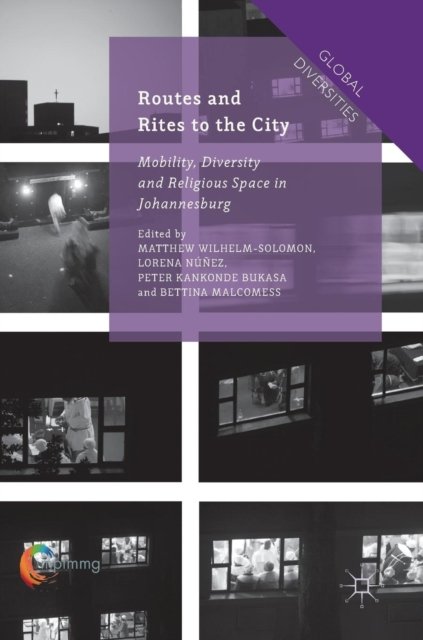 Routes and Rites to the City