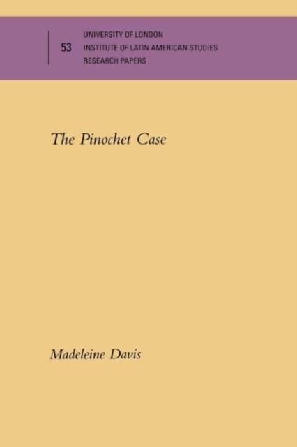 The Pinochet Case - Research Paper # 53