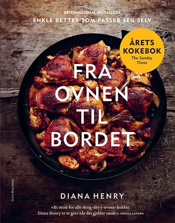 Fra ovnen til bordet - enkle retter som passer seg selv