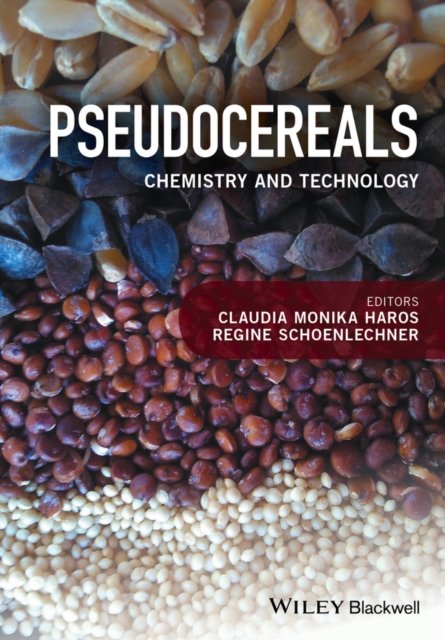 Pseudocereals – Chemistry and Technology